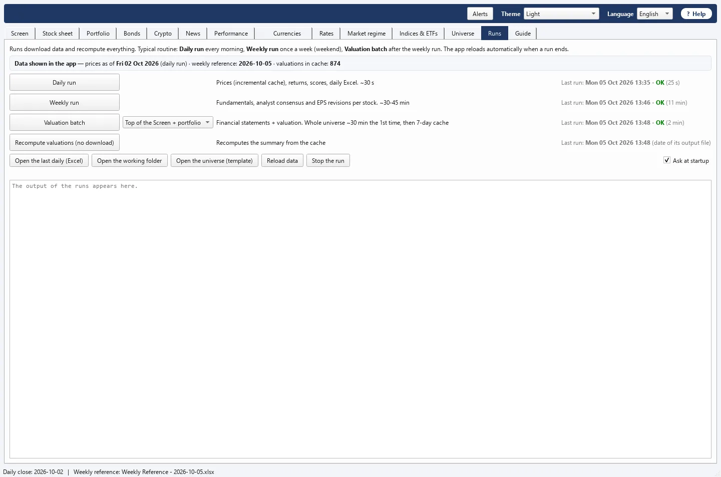 Runs tab with buttons for the daily and weekly runs and the log of the last run